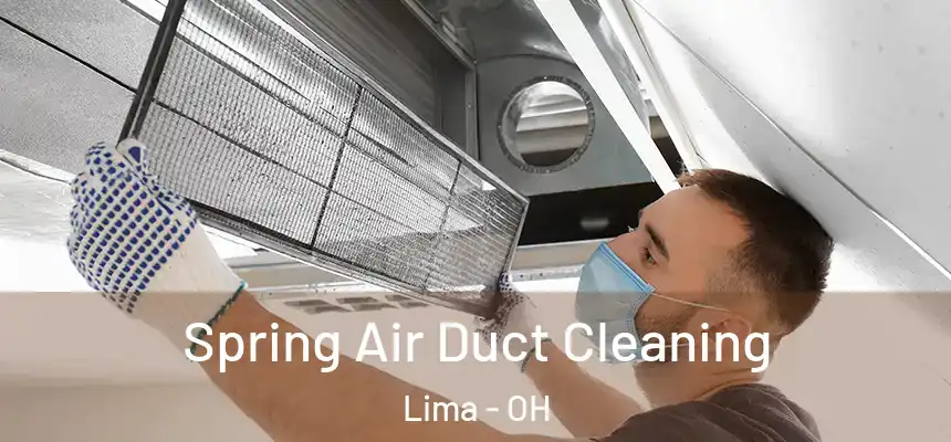  Spring Air Duct Cleaning Lima - OH